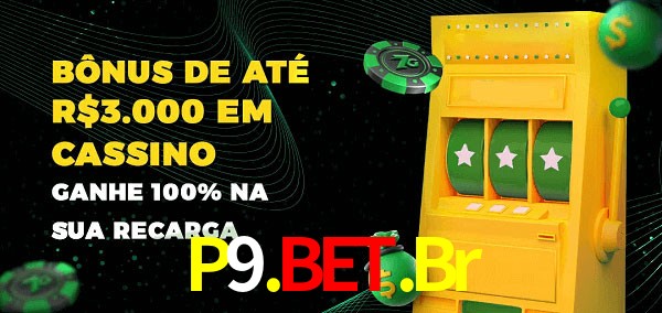 P9.Bet.Br melhor bônus de depósito